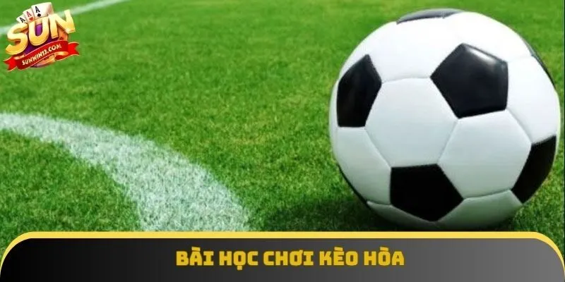 Các bài học cần nắm rõ để đạt hiệu quả cao khi chơi Các bài học cần nắm rõ để đạt hiệu quả cao khi chơi